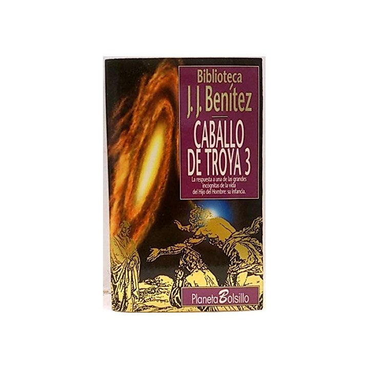 Caballo de Troya 3. La respuesta a una de las grandes incógnitas de la vida del Hijo del Hombre: su infancia